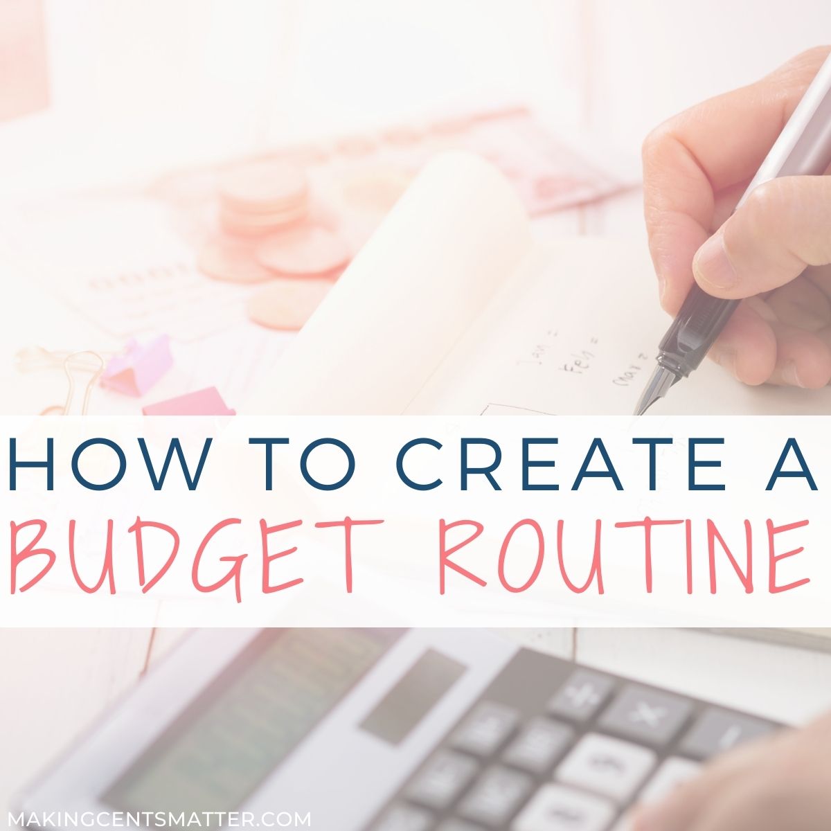How To Create A Budget Routine 2